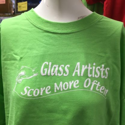 Glass Artists Score More Often Tee Shirt - Green