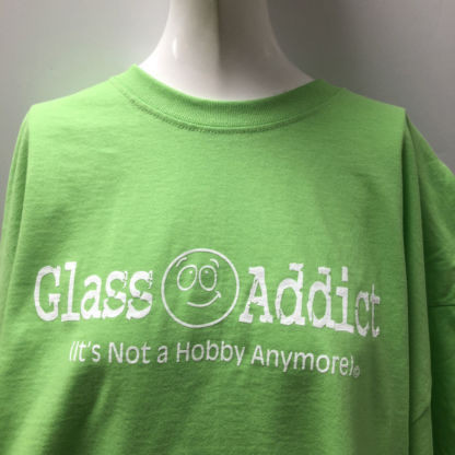 Glass Addict - It's not a hobby anymore T-Shirt - Image 2