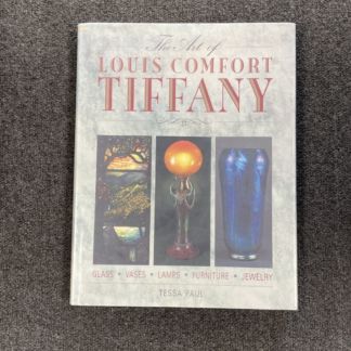 The Art Of Louis Comfort Tiffany By Tessa Paul Great Book to Have around