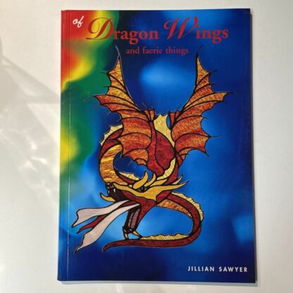 Of Dragon Wings and Faerie Things Book