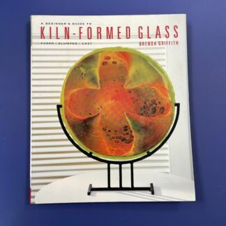 A Beginner's Guide To Kiln-Formed Glass