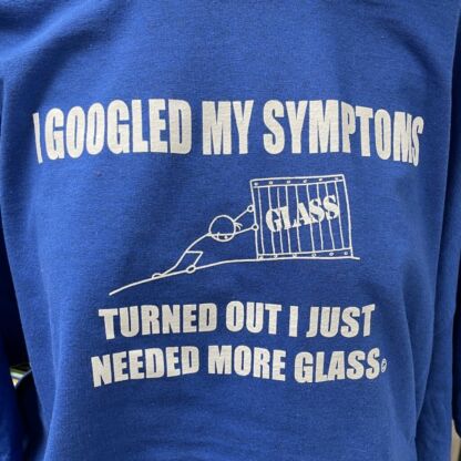 Google Symptons - Need More Glass T-Shirt - Image 3
