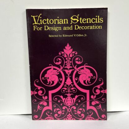 Victorian Stencils For Design and Decoration