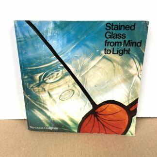 Stained Glass from Mind to Light Book