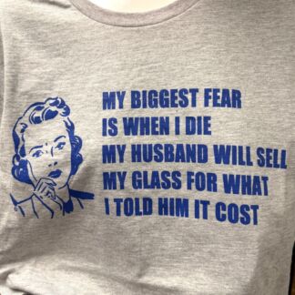 My Biggest Fear T-Shirt