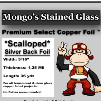 Product label for Mongo's Stained Glass Premium Select Copper Foil, scalloped with Silver Back; 5/16 in width, 1.25 mil thick, 36 yd length; for translucent/clear glass foiling; no patina; mascot monkey on the right.